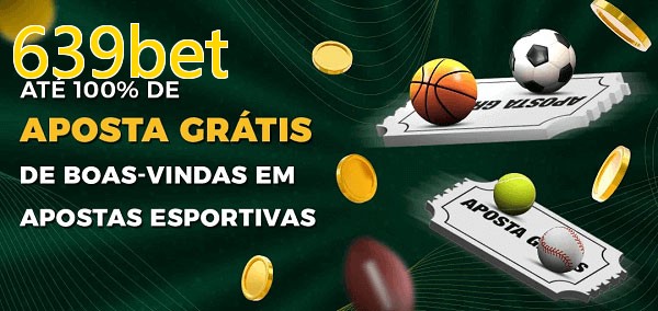 639betbet Ate 100% de Aposta Gratis